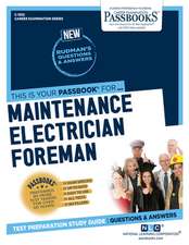 Maintenance Electrician Foreman (C-1352): Passbooks Study Guide Volume 1352