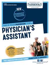 Physician's Assistant (C-2557): Passbooks Study Guide Volume 2557