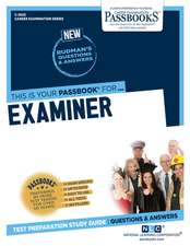 Examiner (C-2622): Passbooks Study Guide Volume 2622