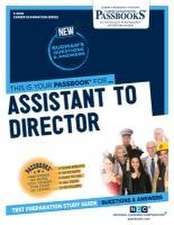 Assistant to Director (C-3092): Passbooks Study Guide