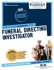 Funeral Directing Investigator (C-3112): Passbooks Study Guide Volume 3112