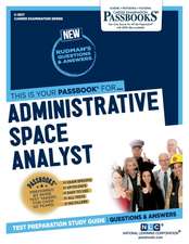 Administrative Space Analyst (C-3517): Passbooks Study Guide Volume 3517