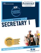 Secretary I (C-3577): Passbooks Study Guide Volume 3577