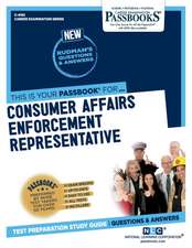 Consumer Affairs Enforcement Representative (C-4152): Passbooks Study Guide Volume 4152