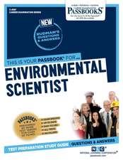 Environmental Scientist (C-4167): Passbooks Study Guide Volume 4167