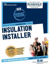 Insulation Installer (C-4327): Passbooks Study Guide Volume 4327