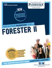 Forester II (C-4497): Passbooks Study Guide Volume 4497