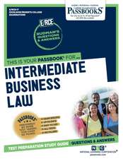 Intermediate Business Law (Rce-17): Passbooks Study Guide Volume 17