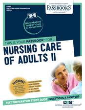 National Learning Corporation: Nursing Care of Adults II (Cn