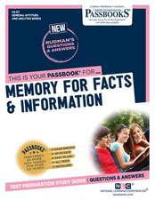 Memory for Facts & Information (Cs-67): Passbooks Study Guide Volume 67