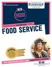 Food Service (Q-57): Passbooks Study Guide Volume 57