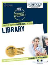 Library (Nt-17): Passbooks Study Guide Volume 17