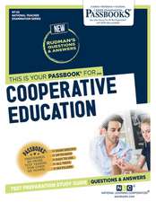 Cooperative Education (Nt-52): Passbooks Study Guide Volume 52