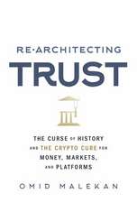 Re-Architecting Trust