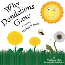 Why Dandelions Grow