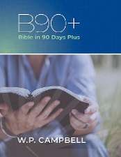 B90+ Bible in 90 Days Plus