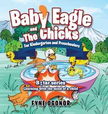 Baby Eagle and The Chicks for Kindergarten and Preschoolers