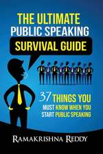 The Ultimate Public Speaking Survival Guide