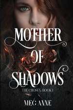 Mother of Shadows