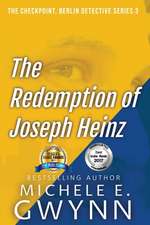 The Redemption of Joseph Heinz