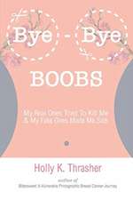 Bye-Bye Boobs