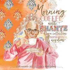 Morning Coffee with Bhante: A Collection of Inspirational Wisdom