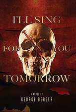 I'll Sing For You Tomorrow