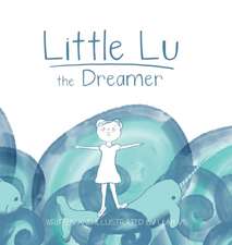 Little Lu the Dreamer