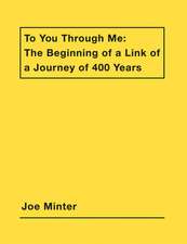 Joe Minter: To You Through Me