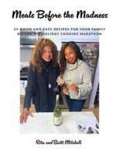 Mitchell, B: Meals Before the Madness