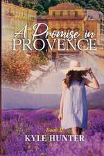 A Promise in Provence