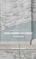 The Guidebook to Going Around The Corner