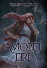 A Violet Fire
