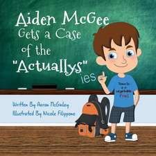 Aiden McGee Gets A Case of The Actuallys