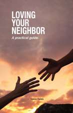 Loving Your Neighbor