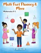 Oliver, E: MATH FACT FLUENCY & MORE
