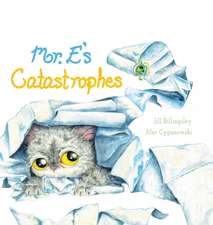 Mr. E's Catastrophes