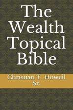 The Wealth Topical Bible