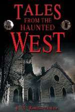 Tales from the Haunted West