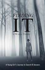 Finding It