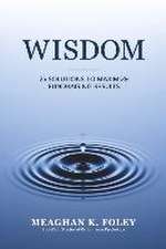 Wisdom: 25 Solutions to Maximize Fundraising Results