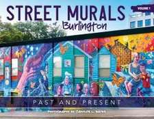 Street Murals of Burlington