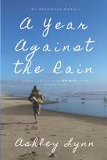 A Year Against the Rain: Lessons Learned Living Off-Grid on the Oregon Coast