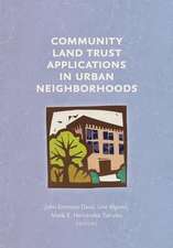 Community Land Trust Applications in Urban Neighborhoods