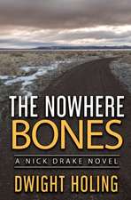 The Nowhere Bones