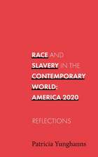 Race and Slavery in the Contemporary World