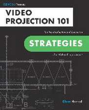 Video Projection 101: The Pre-Production and Execution Strategies of a Video Projectionist