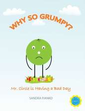 Why So Grumpy?
