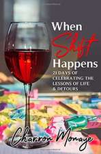 When Shift Happens