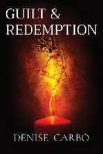 Guilt & Redemption